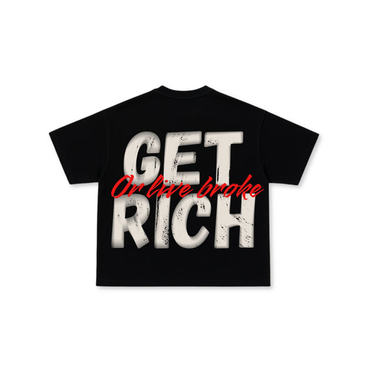 POLERA “GET RICH”
